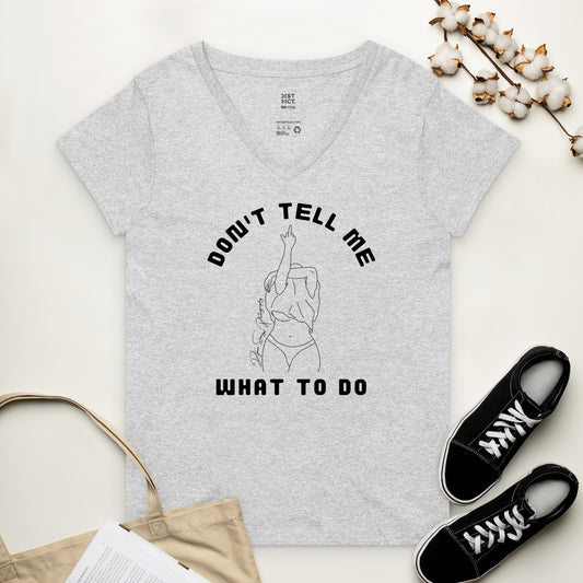 Don't tell me what to do T shirt